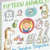 Fifteen Animals! by Sandra Boynton