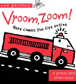 Vroom, Zoom! Here Comes the Fire Truck! by Surya Sajnani
